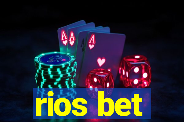 rios bet